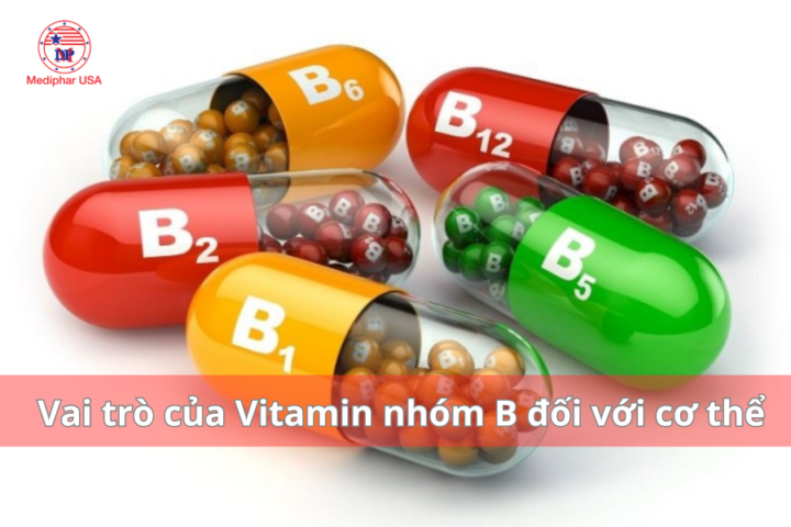 VAi trò của Vitamin nhóm B đối với cơ thể