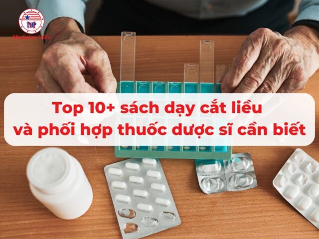 Top 10+ sách dạy cắt liều và phối hợp thuốc dược sĩ cần biết