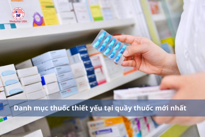 Danh mục thuốc thiết yếu tại quầy thuốc