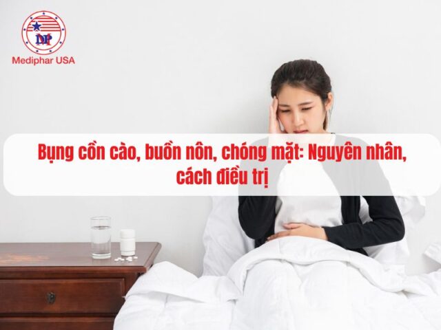 Bụng cồn cào, buồn nôn, chóng mặt là bệnh gì