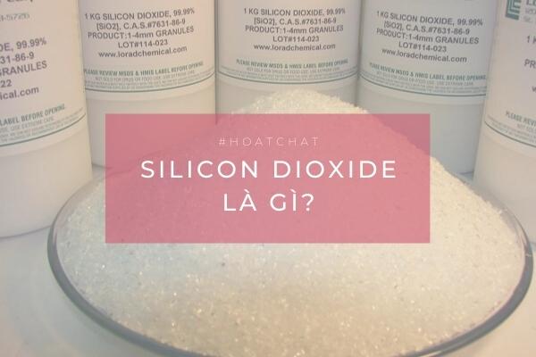 silicon dioxide là gì