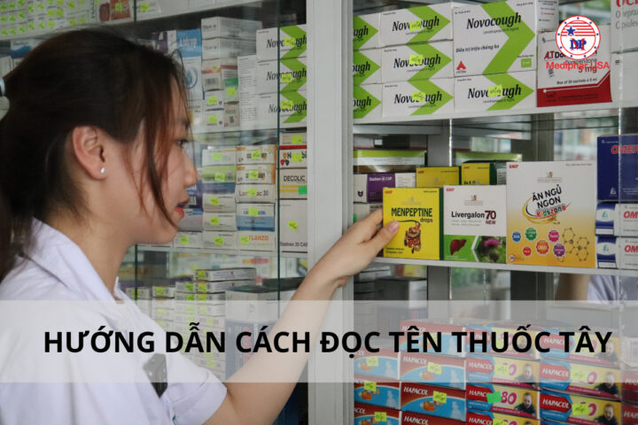 Hướng dẫn cách đọc tên thuốc tây đơn giản dễ nhớ
