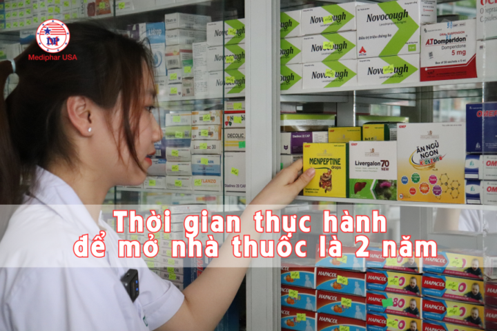 Thời gian thực hành cấp chứng chỉ hành nghề dược để mở nhà thuốc là 2 năm