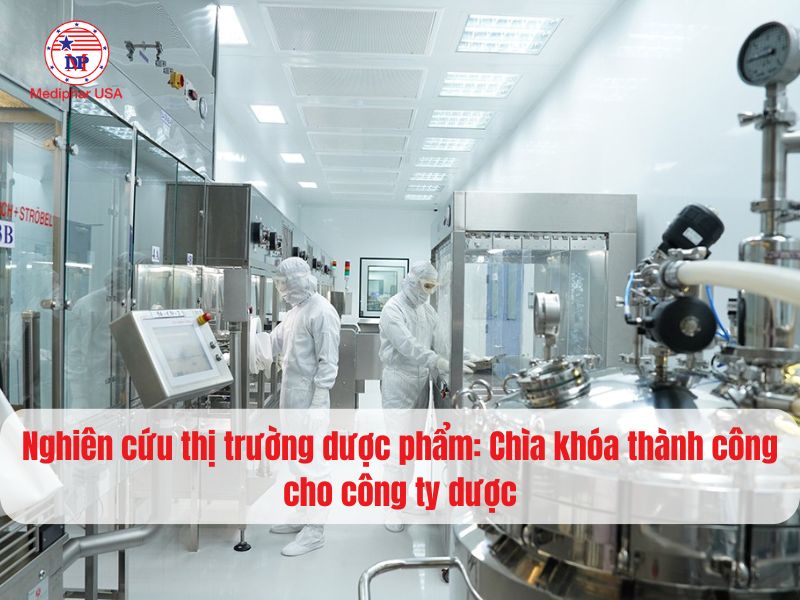 Nghiên cứu thị trường dược phẩm: Chìa khóa thành công cho công ty dược