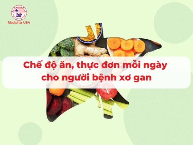 Chế độ ăn, thực đơn mỗi ngày cho người bệnh xơ gan