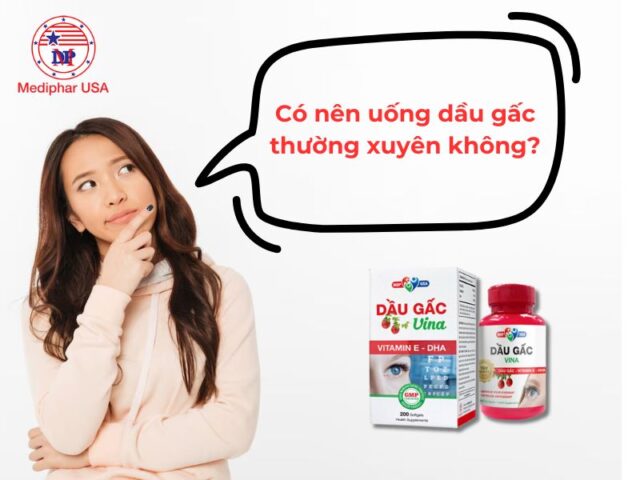 Có nên uống dầu gấc thường xuyên? Uống bao lâu thì tốt? Có nên uống dầu gấc thường xuyên không