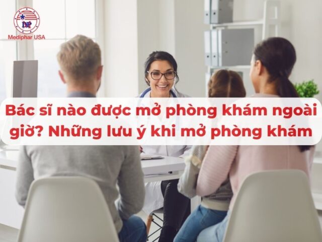 bác sĩ nào được mở phòng khám ngoài giờ