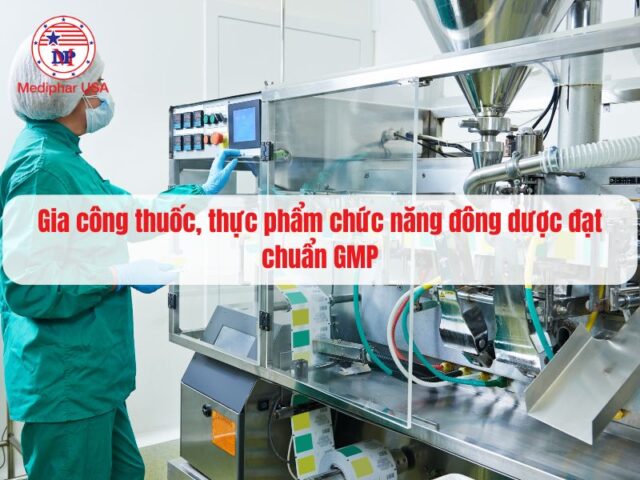gia công thuốc đông dược