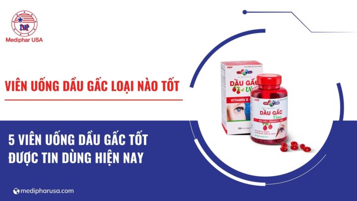 viên uống dầu gấc loại nào tốt