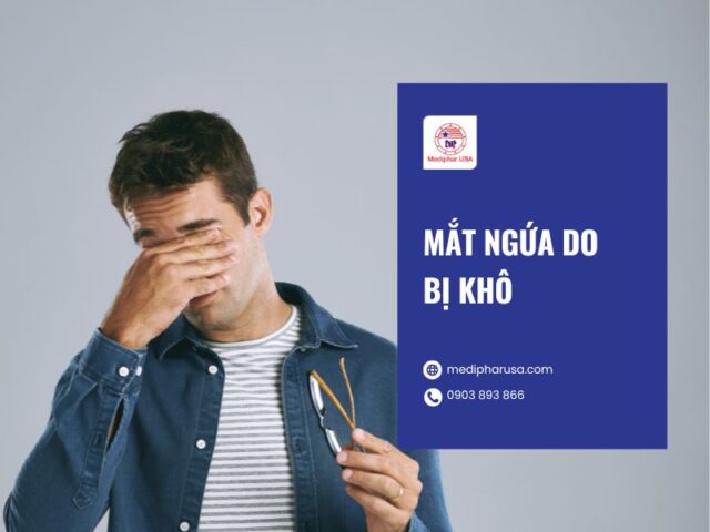 Ngứa mắt là bị gì? Nguyên nhân, dấu hiệu và cách trị Mắt bị ngứa do khô