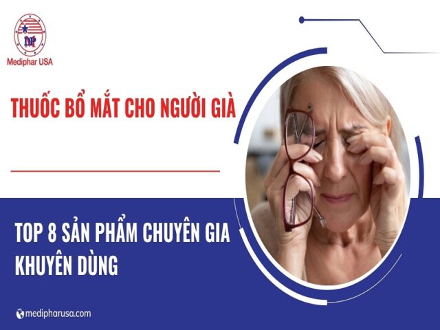 Thuốc bổ mắt cho người già