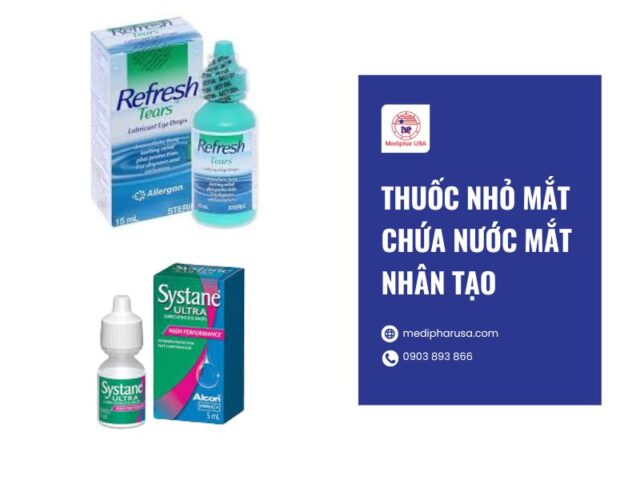Đau mắt đỏ nhỏ thuốc gì? Top 5 thuốc nhỏ mắt đau mắt đỏ Thuốc nhỏ mắt chứa nước mắt nhân tạo giảm đau mắt đỏ