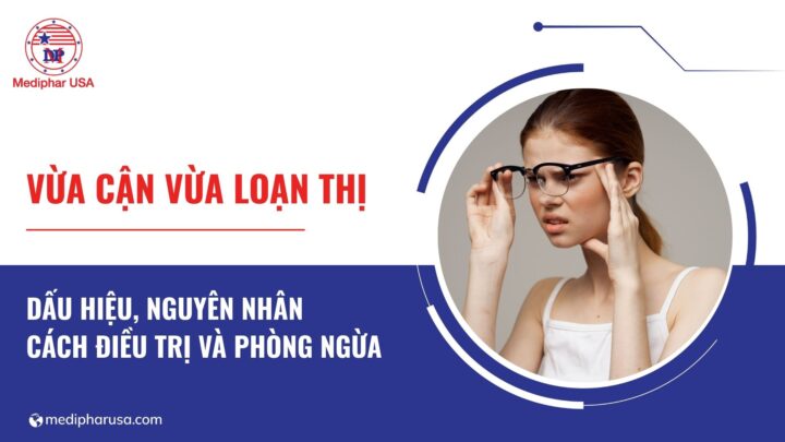 Vừa cận thị vừa loạn thị