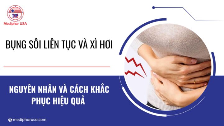 Bụng sôi liên tục và xì hơi