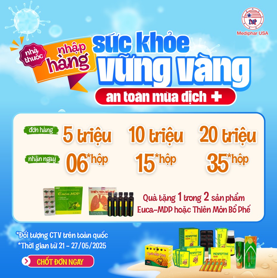 NHÀ THUỐC NHẬP HÀNG: Sức khỏe vững vàng - An toàn mùa dịch NHÀ THUỐC NHẬP HÀNG: Sức khỏe vững vàng - An toàn mùa dịch