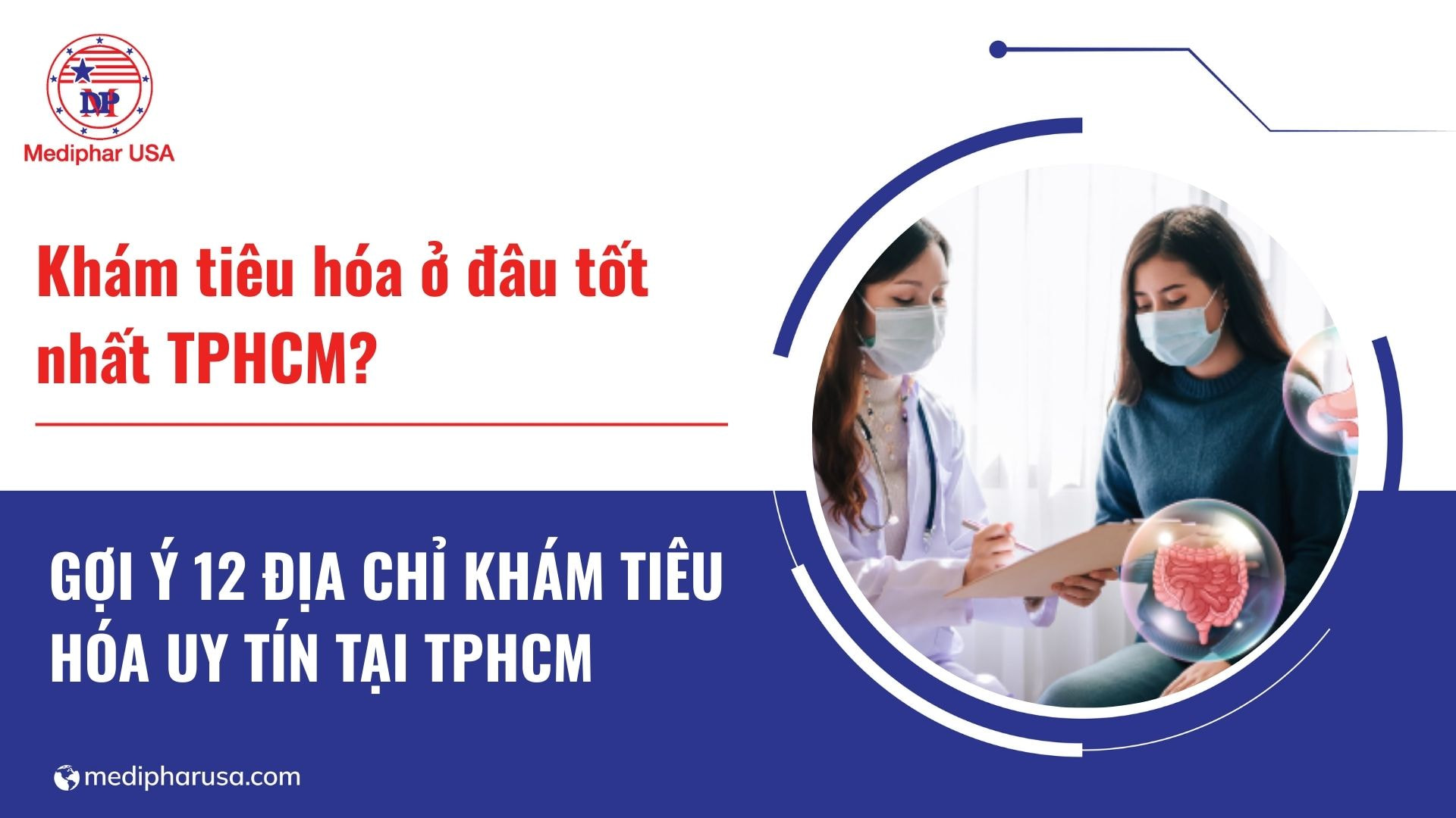 BỆNH VIỆN CHUYÊN VỀ DẠ DÀY VỚI TRANG THIẾT BỊ TIÊN TIẾN TẠI TP HCM