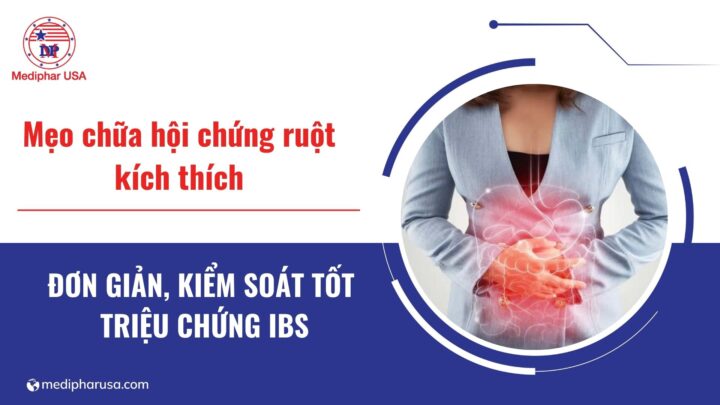 mẹo chữa hội chứng ruột kích thích