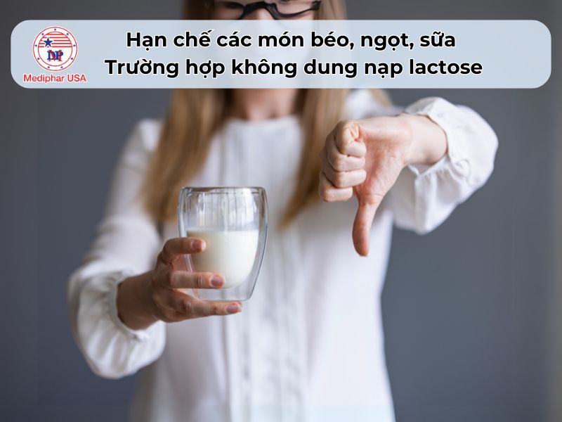 15 mẹo chữa sôi bụng nhanh chóng tại nhà Trường hợp không dung nạp lactose hạn chế các món béo, ngọt, sữa