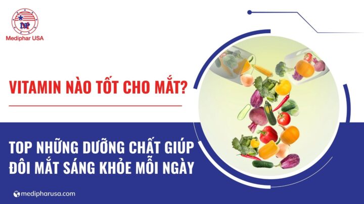 Vitamin nào tốt cho mắt