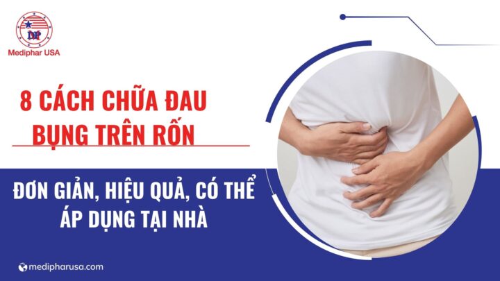 cách chữa đau bụng trên rốn tại nhà