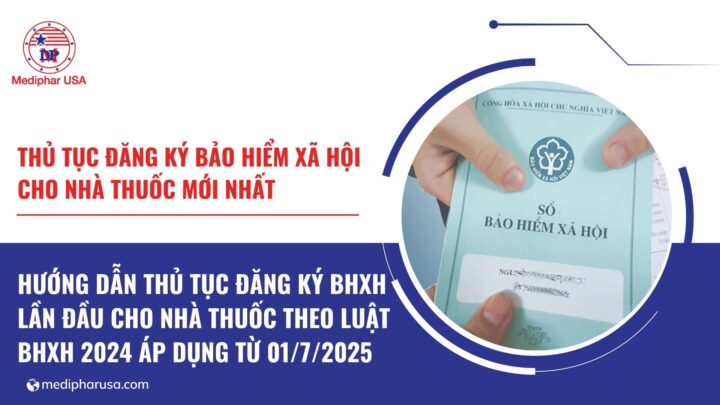 Thủ tục đăng ký bảo hiểm xã hội cho nhà thuốc mới nhất