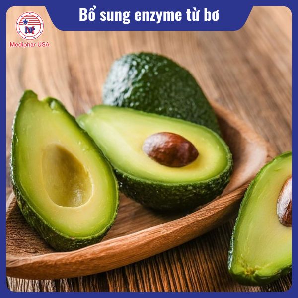 Cách bổ sung enzyme cho cơ thể hiệu quả Cách bổ sung enzyme cho cơ thể từ quả bơ
