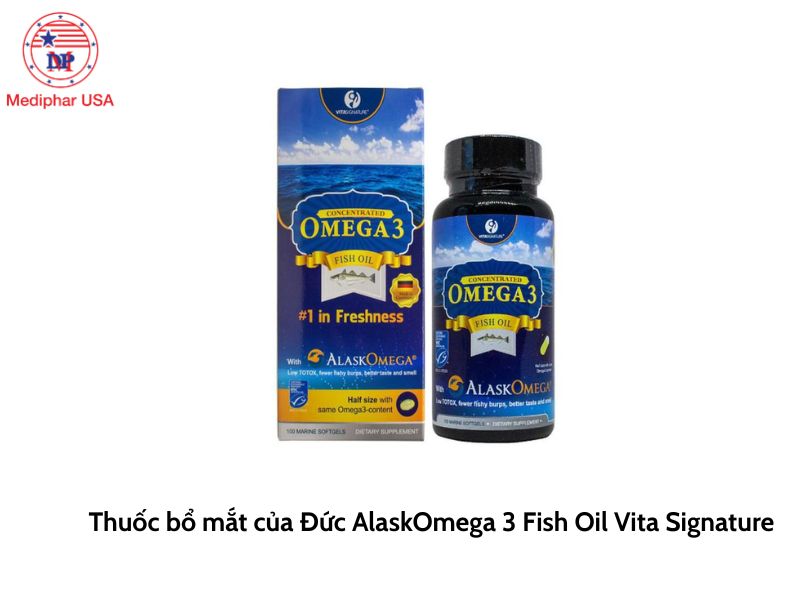10 thuốc bổ mắt của Đức được tin dùng hiện nay Thuốc bổ mắt Omega-3 của Đức AlaskOmega 3 Fish Oil Vita Signature