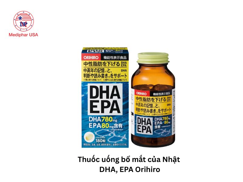12+ thuốc bổ mắt của Nhật được tin dùng hiện nay Thuốc bổ mắt của Nhật DHA, EPA Orihiro