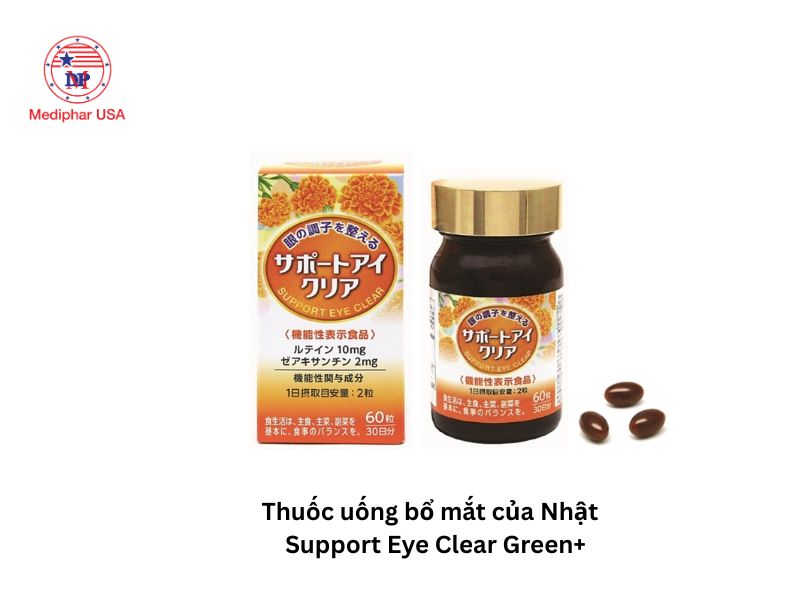 12+ thuốc bổ mắt của Nhật được tin dùng hiện nay Viên uống bổ mắt Support Eye Clear Green+