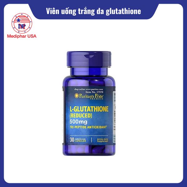 12 viên uống trắng da glutathione hiệu quả, được tin dùng hiện nay Viên uống trắng da Puritan's Pride L-Glutathione 500mg 30 viên