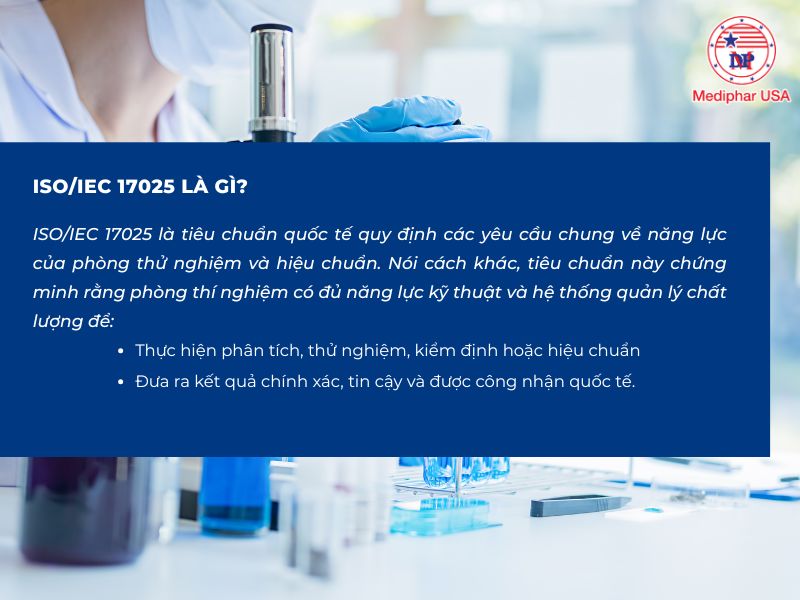 ISO 17025 là gì? Điều kiện đạt chứng nhận và cấu trúc chi tiết Tiêu chuẩn ISO 17025 trong thử nghiệm