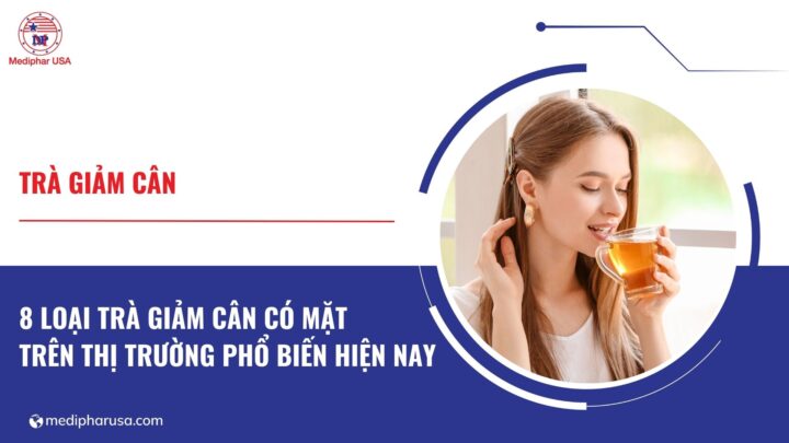 8 loại trà giảm cân phổ biến đang có mặt trên thị trường 8 loại trà giảm cân phổ biến đang có mặt trên thị trường