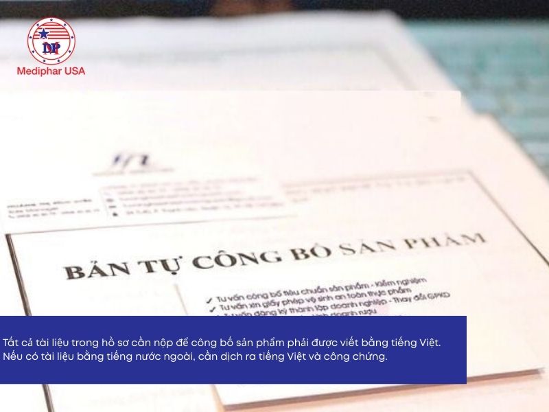 Hồ sơ công bố sản phẩm phải được dịch sang tiếng Việt
