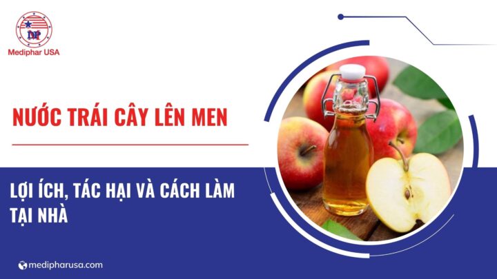 Nước trái cây lên men: Lợi ích đối với sức khỏe và cách tự làm tại nhà
