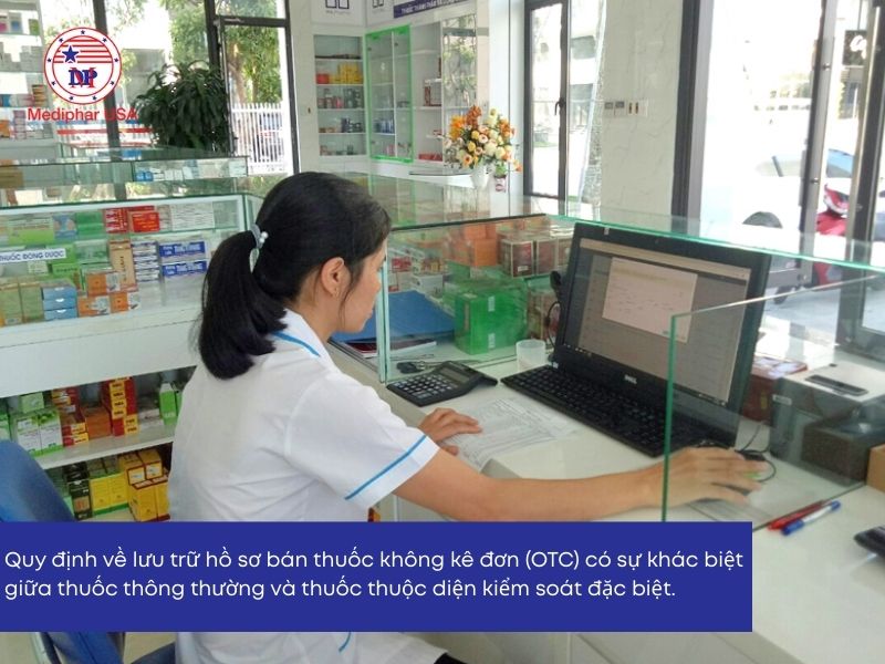 Quy trình bán thuốc không kê đơn (OTC) chuẩn GPP Quy định về lưu trữ hồ sơ bán thuốc không kê đơn (OTC) chi tiết