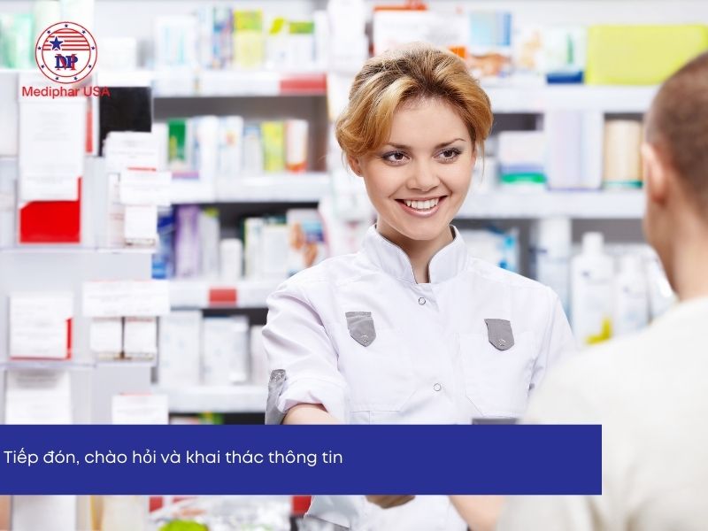 Quy trình bán thuốc không kê đơn (OTC) chuẩn GPP Tiếp đón, chào hỏi và khai thác thông tin khách hàng