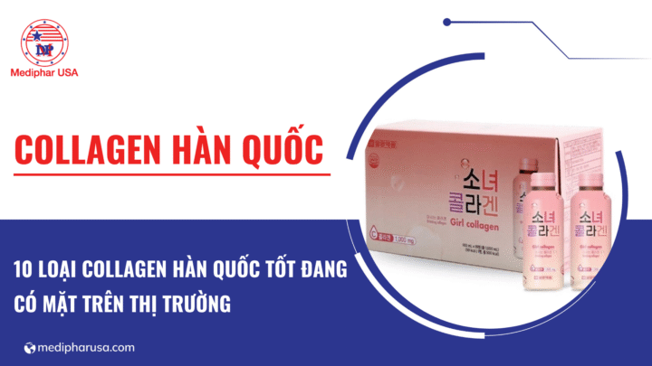 10 loại collagen Hàn Quốc tốt đang có mặt trên thị trường 10 loại collagen Hàn Quốc tốt đang có mặt trên thị trường