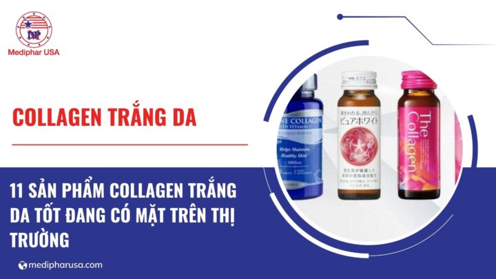 11 loại collagen trắng da tốt đang có mặt trên thị trường