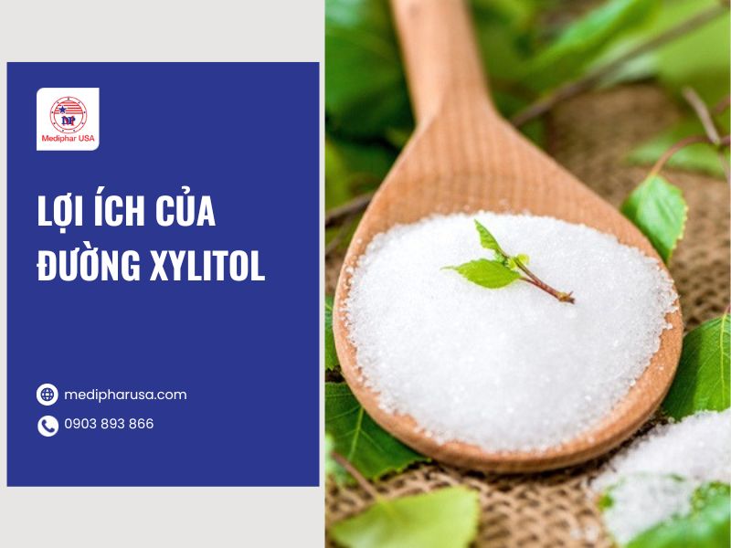 Đường Xylitol là gì? Công dụng, lợi ích là lưu ý khi sử dụng Lợi ích của đường Xylitol trong cuộc sống hằng ngày