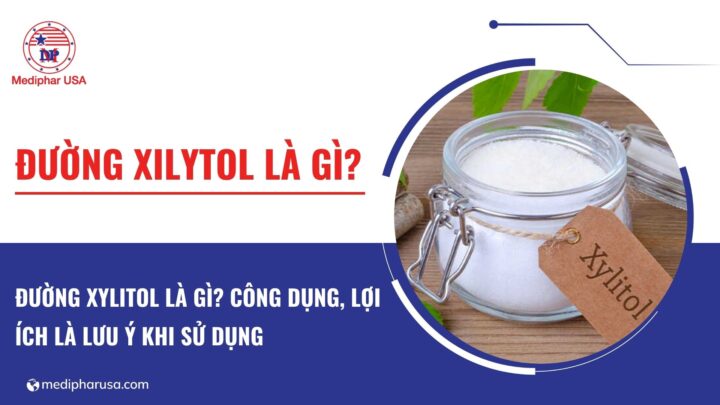 Đường Xylitol là gì? Công dụng, lợi ích là lưu ý khi sử dụng đường xylitol là gì
