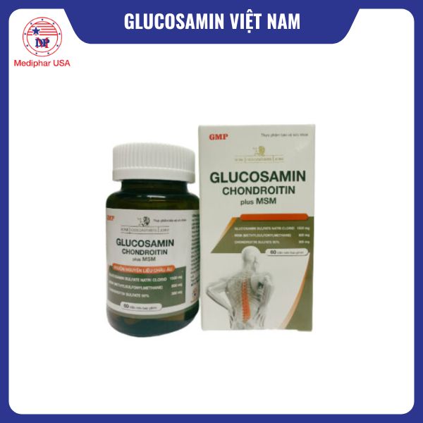 8 loại Glucosamine Việt Nam tốt đang có mặt trên thị trường Glucosamin Chondroitin Plus Msm 1500mg