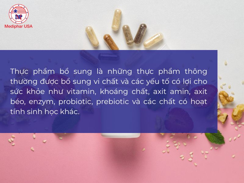 Thực phẩm bổ sung là gì? Đối tượng, lợi ích và lưu ý khi dùng Thực phẩm bổ sung giúp bổ sung các chất có lợi cho sức khỏe