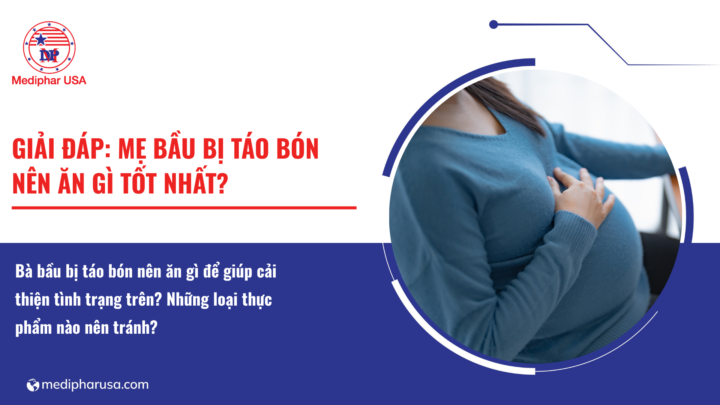 Bà bầu bị táo bón nên ăn gì​?