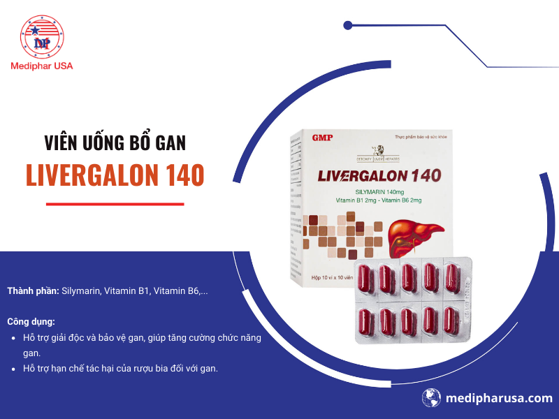 LIVERGALON 140 – Hỗ trợ giải độc gan, bảo vệ gan, tăng cường chức năng gan