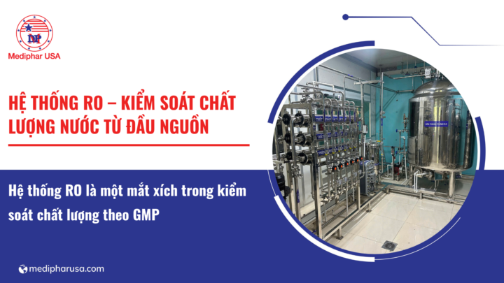 Hệ thống RO – Kiểm soát chất lượng nước từ đầu nguồn Hệ thống RO – Kiểm soát chất lượng nước từ đầu nguồn