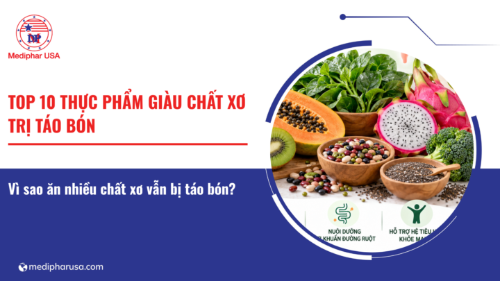 Top 10 thực phẩm giàu chất xơ trị táo bón dễ bổ sung hằng ngày Top 10 thực phẩm giàu chất xơ trị táo bón dễ bổ sung hằng ngày